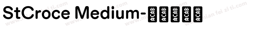 StCroce Medium字体转换
